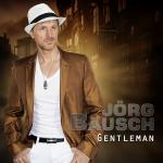 07-09-2016 - sebastian-hiedels - Joerg Bausch - cover Gentleman.jpg